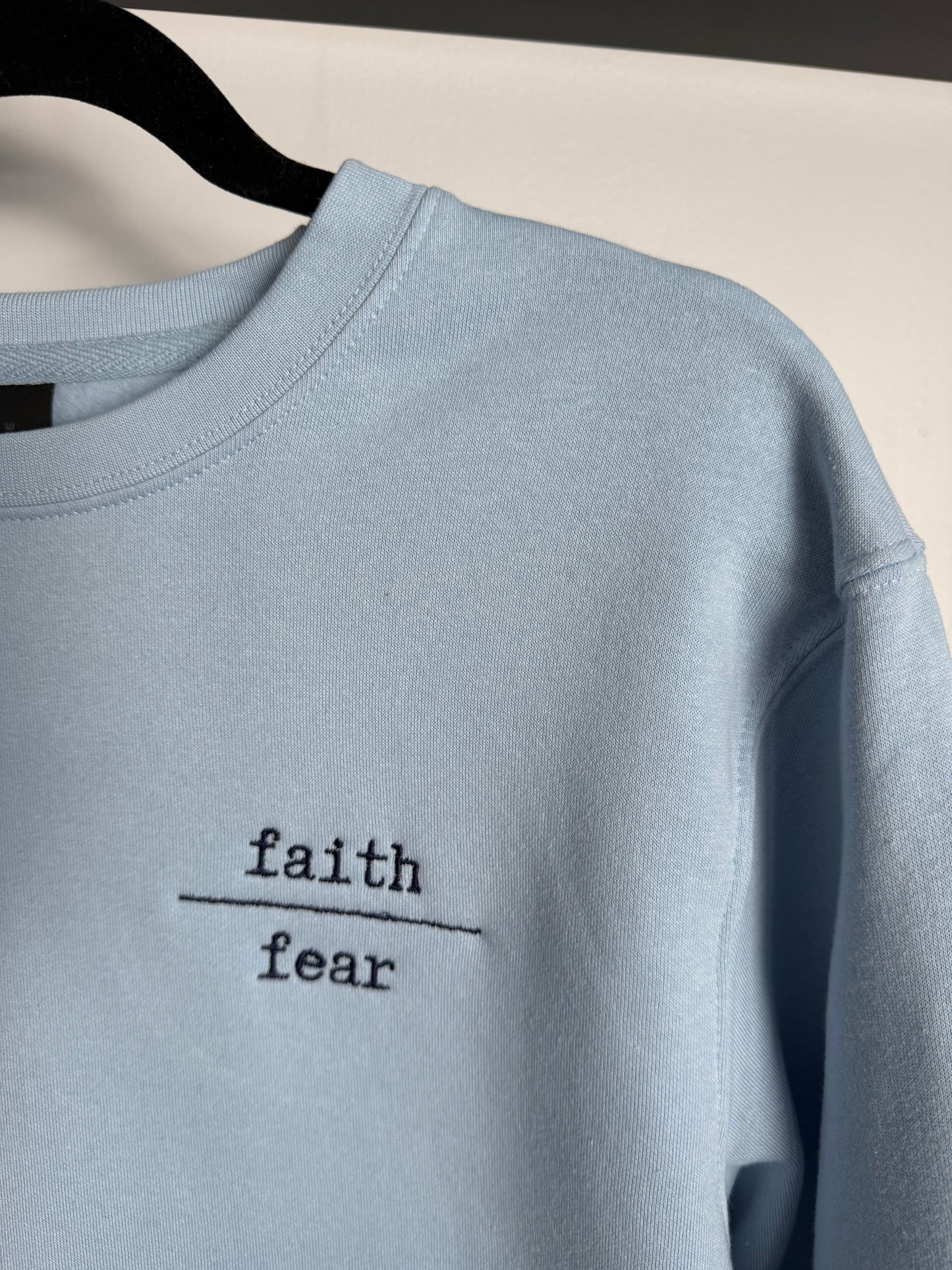 Faith Over Fear Embroidered Crewneck Sweatshirt