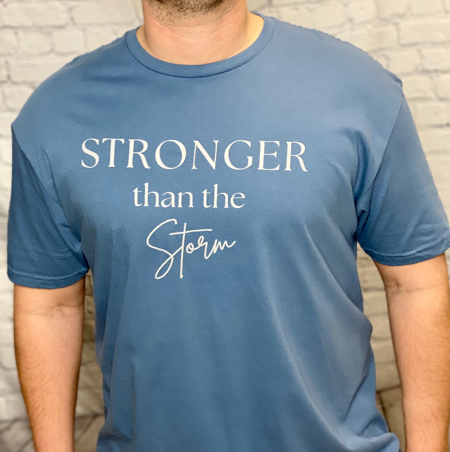 Stronger than the Storm T-Shirt