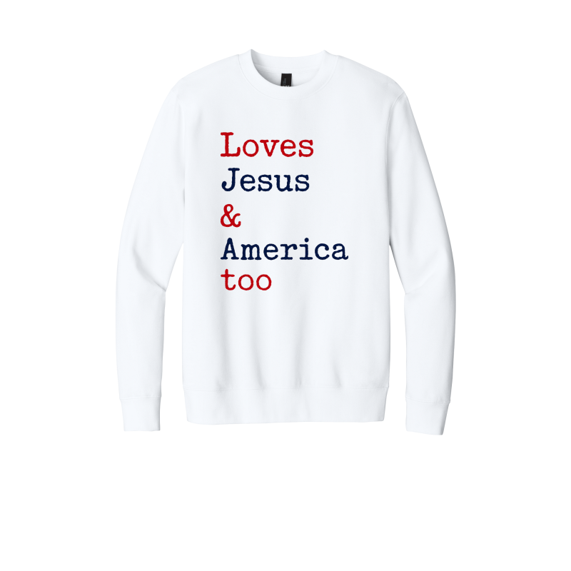 Loves Jesus & America too Crewneck Sweatshirt